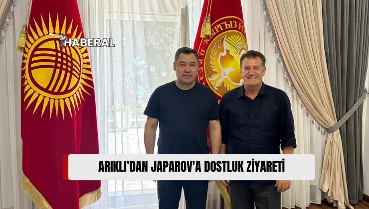 Erhan Arıklı’dan Kırgızistan Cumhurbaşkanı Japarov’a Dostluk Ziyareti