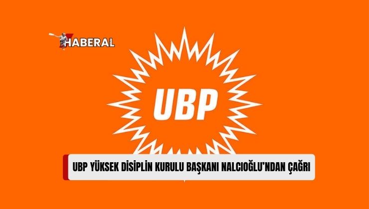 UBP Yüksek Disiplin Kurulu Başkanı Fuat Nalcıoğlu: Kurultaya Tek Adayla Gidilsin