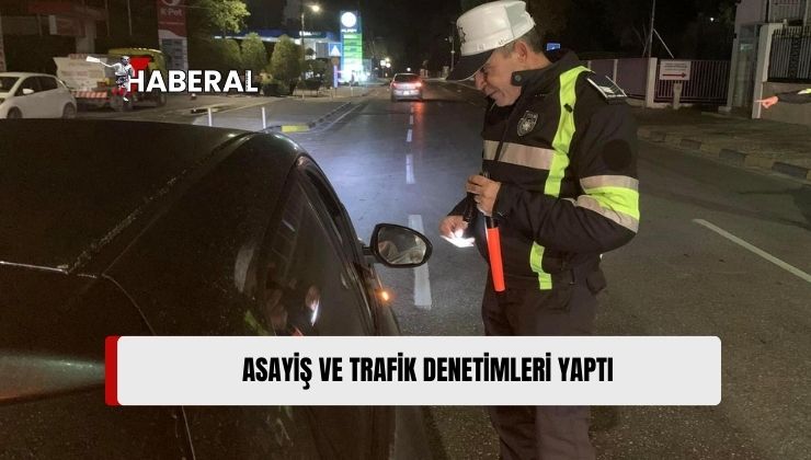 Polis, Lefkoşa ile İskele’de Asayiş ve Trafik Denetimleri Yaptı