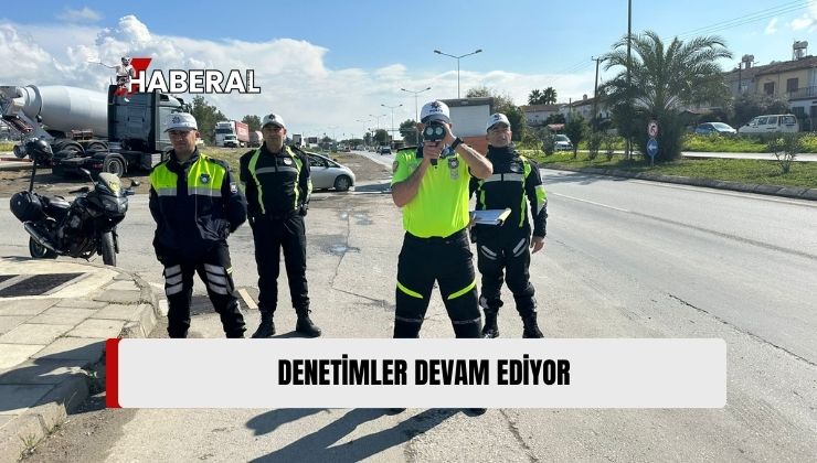 461 Sürücü Rapor, 51 Araçsa Trafikten Men Edildi