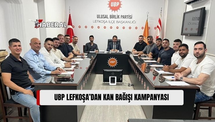 UBP Lefkoşa İlçesi Yarın Sarayönü’nde Kan Bağış Kampanyası Düzenliyor