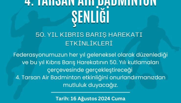 4. Tarsan Air Badminton Şenliği yarın