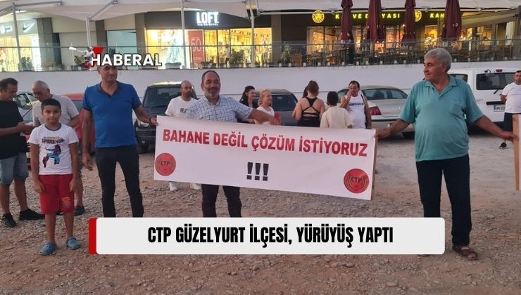 CTP Güzelyurt İlçesi “Karanlık Yollar ve Trafik Sorunlarına” Dikkat Çekmek Amacıyla Dün Yürüyüş Düzenledi