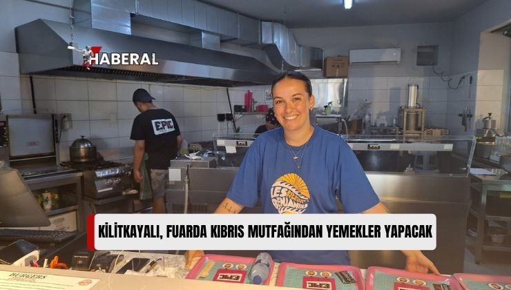 Kıbrıslı Şef Tanya Kilitkayalı, 32. Worldfood İstanbul Uluslararası Gıda Fuarı’nda Kıbrıs Mutfağından Yemekler Yapacak