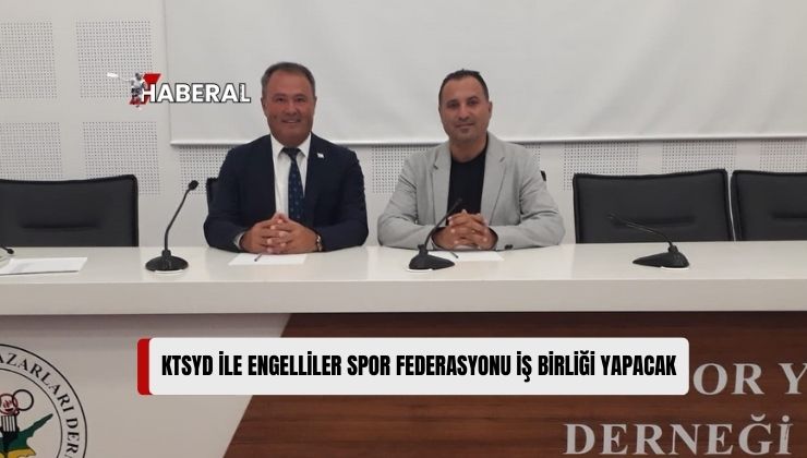 Kıbrıs Türk Spor Yazarları Derneği (KTSYD) ile Engelliler Spor Federasyonu, İş Birliği Yapma Kararı Aldı