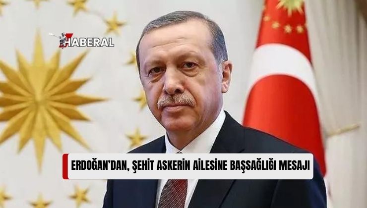 Türkiye Cumhurbaşkanı Erdoğan, Trafik Kazasında Şehit Olan Uğurcan Işık’ın Ailesine Başsağlığı Diledi