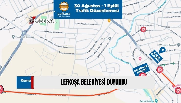 LTB, 30 Ağustos – 1 Eylül Arası Bedrettin Demirel ve Osman Örek Caddelerinde Trafik Düzenlemesi Yapacak