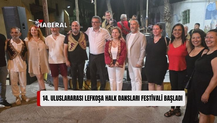 14. Uluslararası Lefkoşa Halk Dansları Festivali, Kıbrıs Gecesi Etkinliğiyle Başladı