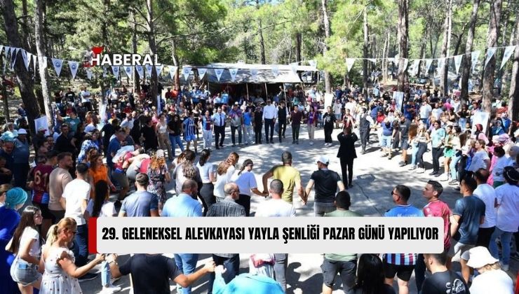 Karadeniz Kültür Derneği’nin Bu Yıl 29’uncusunu Düzenleyeceği “Geleneksel Alevkayası Yayla Şenliği” Pazar Günü Yapılıyor