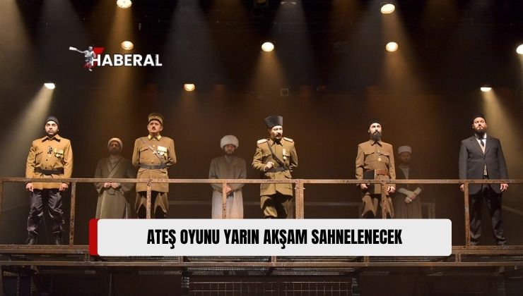 Yüzyıllık Destan “Ateş” Yarın Girne’de Sahnelenecek