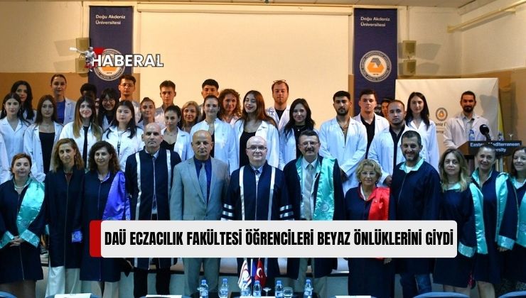 Doğu Akdeniz Üniversitesi (DAÜ) Eczacılık Fakültesi, 2024-2025 Akademik Yılı Güz Dönemi’nde Fakültede Eğitim Alacak Öğrenciler İçin Beyaz Önlük Giyme Töreni Düzenledi