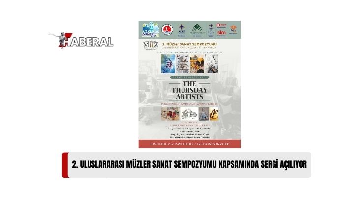 “Girne Arkın Group Fest24” Kapsamında Hayat Bulan 2. Uluslararası MÜZler Sanat Sempozyumu, “Bir Dostluk Yolu” İsimli Sergiye Ev Sahipliği Yapmaya Hazırlanıyor