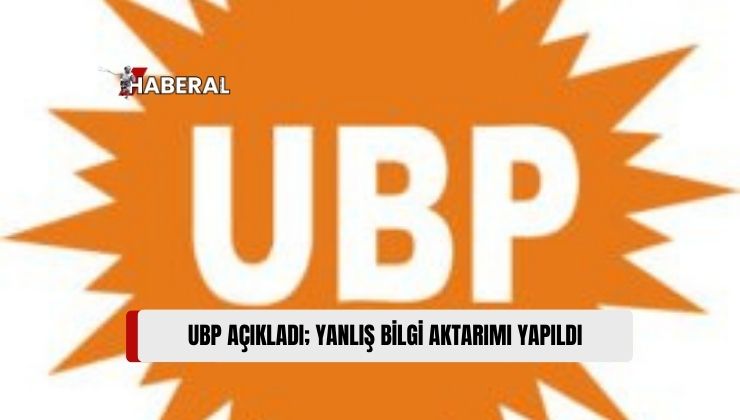 UBP: “Davalarla İlgili Basına Yanlış Bilgiler Servis Edildi”