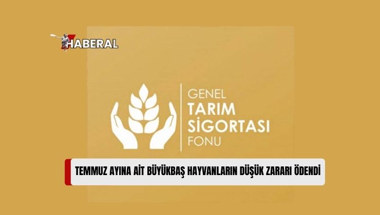 Genel Tarım Sigortası Fonu “Hayvancılık Zorunlu Sigorta Tüzüğü” Gereğince 206 Üreticiye Ödeme Yaptı