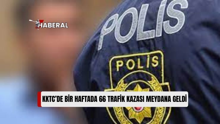 KKTC’de 1 Haftada 66 Trafik Kazası Meydana Geldi, 1 Kişi Öldü