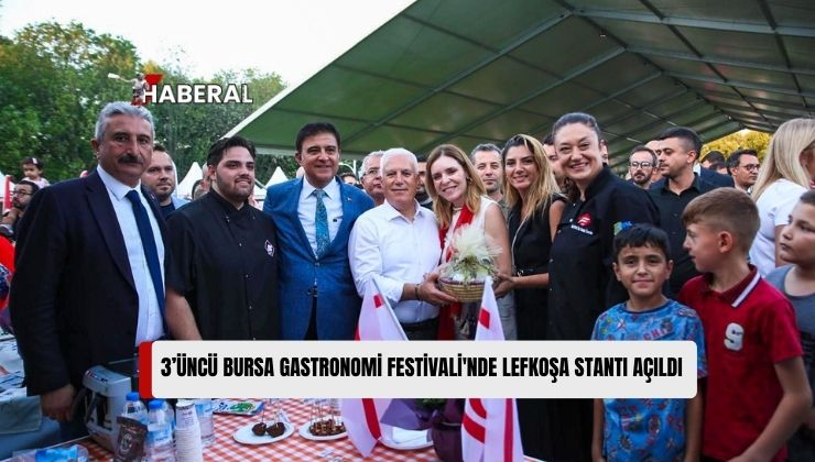 LTB Bursa Gastronomi Festivali’nde Kıbrıs’ın Yöresel Lezzetlerini Tanıttı