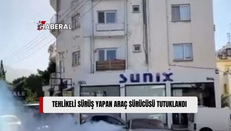 Sosyal Medyadan Tehlikeli Sürüş Görüntüleri Paylaşılan Bir Sürücü Polis Tarafından Tutuklandı