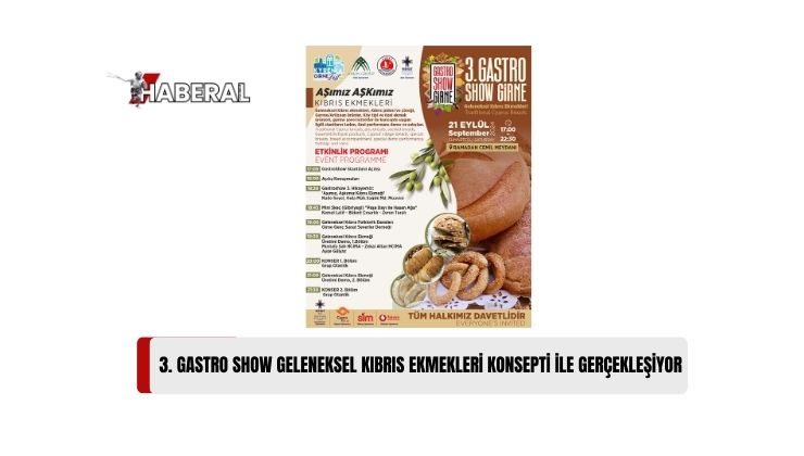 Bu Yıl Üçüncü Kez Gerçekleştirilecek “Gastro Show Girne”, “Geleneksel Kıbrıs Ekmekleri” Konsepti ile Hayat Bulacak