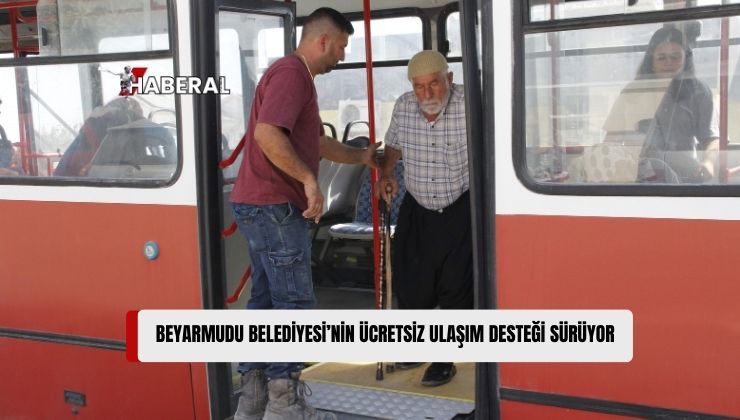 Beyarmudu Belediyesi, Hasta, Yaşlı, Engelli ve İhtiyaç Sahiplerine Ücretsiz Ulaşım Desteği Sağlıyor