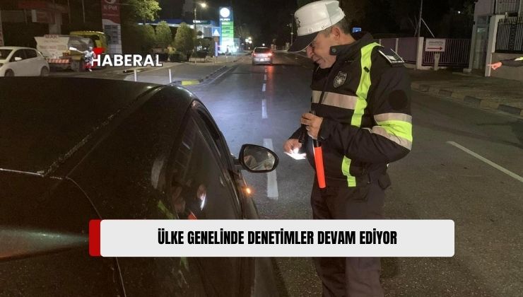 Ülke Genelindeki Trafik Denetimlerinde 34 Araç Trafikten Men Edildi