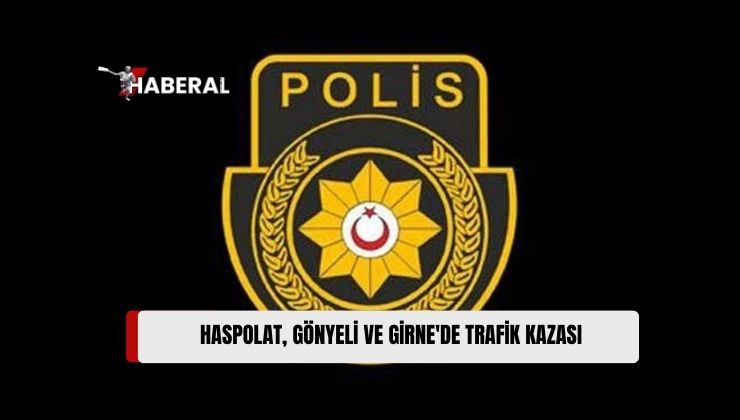 Haspolat’ta Pazar Günü Bir Kişinin Ağır Yaralandığı Kaza Yaşandı