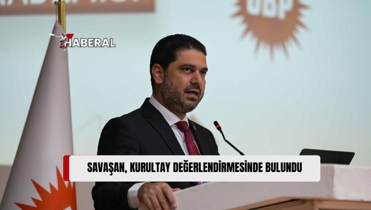 Savaşan: “Kurultayların En Görkemlisine İmza Attık”