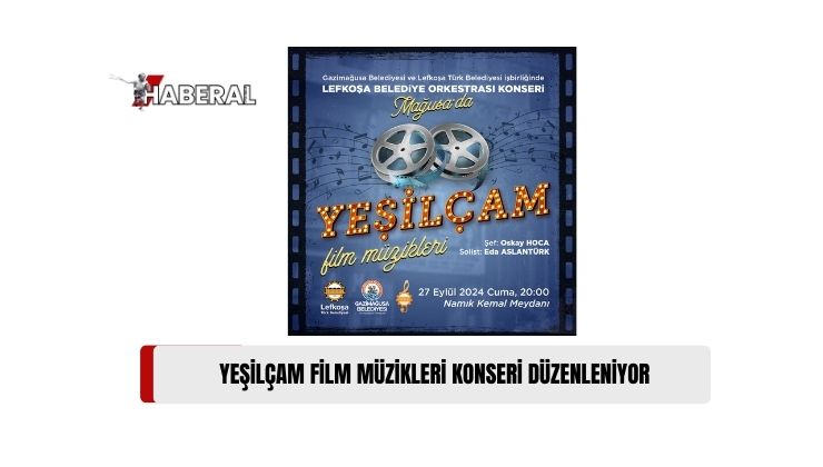 Lefkoşa Belediye Orkestrası Cuma Günü Gazimağusa’da “Yeşilçam Film Müzikleri’’ Konseri Verecek