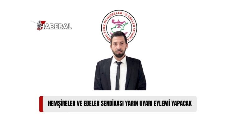 Kıbrıs Türk Hemşireler ve Ebeler Sendikası, Yarın 08.00-12.00 Saatleri Arasında Eylem Yapacak