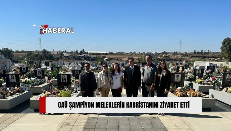 Girne Amerikan Üniversitesi (GAÜ), Şampiyon Meleklerin Kabristanını Ziyaret Etti