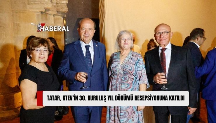 Cumhurbaşkanı Ersin Tatar, Kıbrıs Türk Eğitim Vakfı’nın (KTEV), Bedesten’de Düzenlenen 30’uncu Kuruluş Yıl Dönümü Resepsiyonuna Katıldı