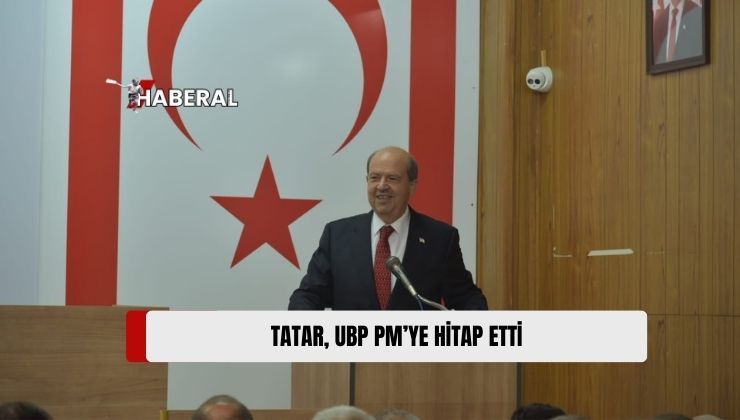 Cumhurbaşkanı Tatar UBP PM’de Konuştu: “Ülkenin Erken Seçime İhtiyacı Yok”