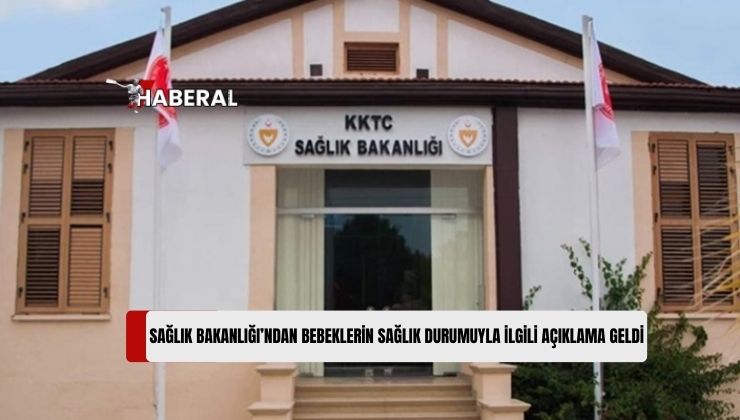 Sağlık Bakanlığı, Altı Bebeğin İyileşme Süreçlerinin Olumlu Yönde Devam Ettiğini Açıkladı