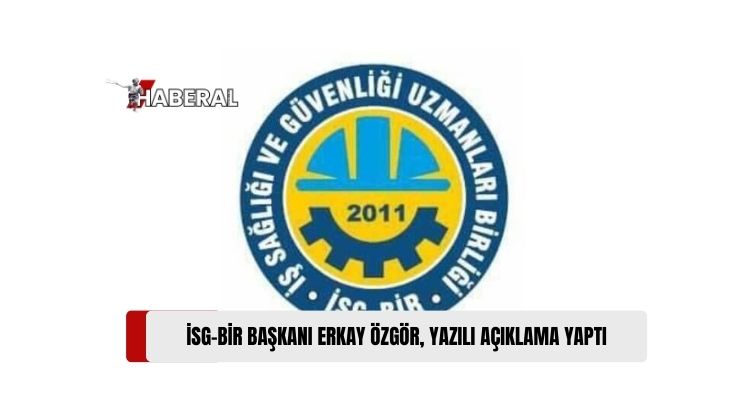 İSG-BİR Başkanı Özgör: “Sağlık Sektöründe İş Sağlığı ve Güvenliği Uygulamaları Diğer Tüm Sektörlerde Olduğu Gibi Hayat Kurtarmanın En Öncelikli Yolu”