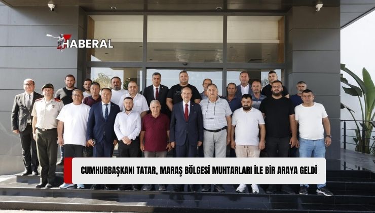 Cumhurbaşkanı Ersin Tatar, Kapalı Maraş’ın Bazı Bölümlerinin Ziyarete Açılmasının Dördüncü Yıldönümü Vesilesiyle Maraş Bölgesindeki Muhtarlar ile Bir Araya Geldi