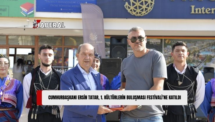 Cumhurbaşkanı Ersin Tatar, Erenköy-Karpaz Belediyesi’nin Organize Ettiği 1. Kültürlerin Buluşması Festivali’ne Katıldı