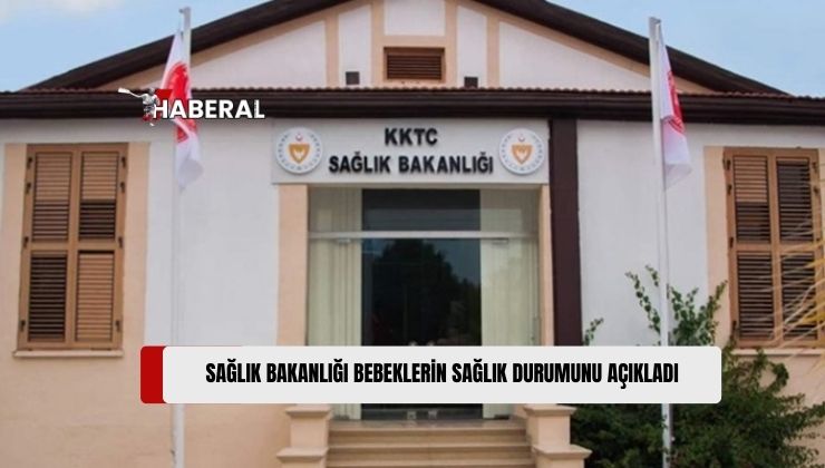 Sağlık Bakanlığı, 6 Bebeğin Dün İtibarıyla Ağızdan Beslenmeye Başladığını Duyurdu