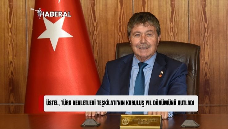 Başbakan Ünal Üstel, Yayımladığı Mesajla, Türk Devletleri Teşkilatı’nın Kuruluş Yıl Dönümünü Kutladı