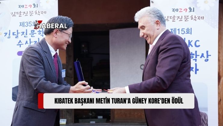 KIBATEK Başkanı Metin Turan, Güney Kore Changwon KC Uluslararası Edebiyat Ödülü’ne Layık Görüldü