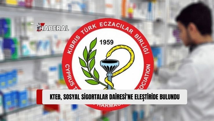 KTEB: “Sosyal Sigorta Dairesi’nin Aldığı Bazı Kararlar Halk Sağlığını Olumsuz Etkileyen Sonuçlar Doğuruyor”