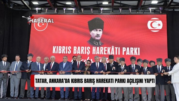 Cumhurbaşkanı Tatar, Keçiören’de “Kıbrıs Barış Harekatı Parkı”nın Açılışını Yaptı