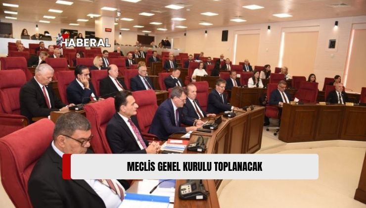 Cumhuriyet Meclisi Genel Kurulu Toplanacak