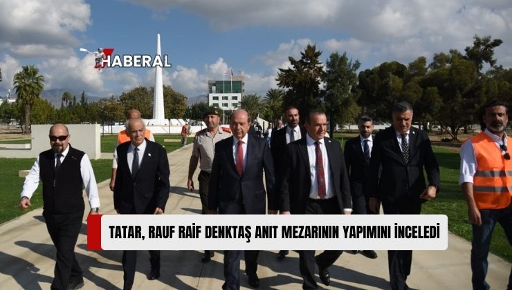 Tatar: “Denktaş Her Zaman Kıbrıs Tük Halkının Kalbinde Yaşayacak”