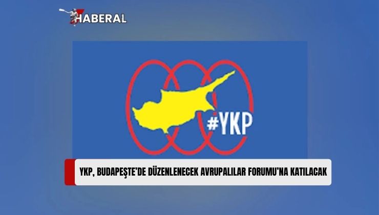 Yeni Kıbrıs Partisi (YKP) Genel Sekreteri Murat Kanatlı, 8-10 Kasım Tarihlerinde Budapeşte’de Gerçekleştirilecek “8. Avrupalılar Forumu”na Katılacak