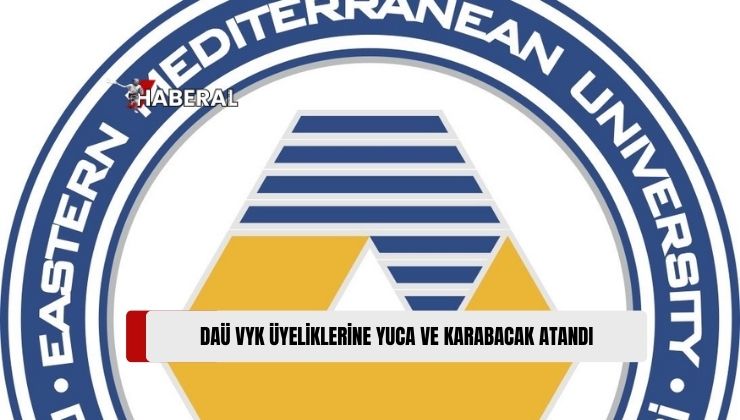 Doğu Akdeniz Üniversitesi (DAÜ) Vakıf Yöneticiler Kurulu (VYK) Üyeliklerine Özgür Yuca ve Servet Karabacak Atandı