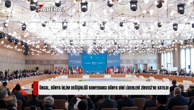 Din İşleri Başkanı Ünsal, Dünya İklim Değişikliği Konferansı Dünya Dini Liderleri Zirvesi’ne Katıldı