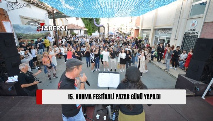 Lefke Belediyesi ve Lefke Turizm Derneği İş Birliğinde Düzenlenen “15. Lefke Hurma Festivali” Geçen Pazar Günü Yapıldı