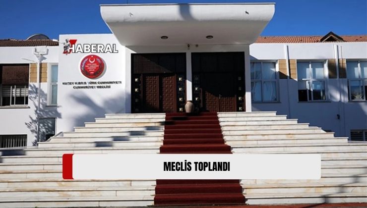 Cumhuriyet Meclisi Genel Kurulu Toplandı