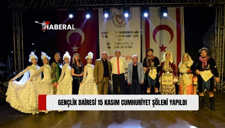 Başbakan Yardımcılığı Turizm, Kültür, Gençlik ve Çevre Bakanlığı’na Bağlı Gençlik Dairesi Tarafından Organize Edilen 15 Kasım Cumhuriyet Şöleni Dün Yapıldı