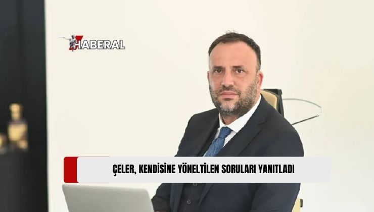 Çeler: “Bir Gecede Her Şeyin Tatlıya Bağlanması Toplumda Bir Şüphe Oluşturdu”