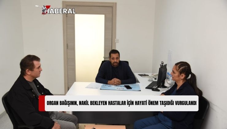 KKTC’de 120’ye Yakın Hasta Böbrek, 20’ye Yakın Hasta da Kalp Nakli Bekliyor. ”Uzmanlar Nakil Bekleyen Hastalar İçin Çağrı Yaptı: “Bize Destek Olun”